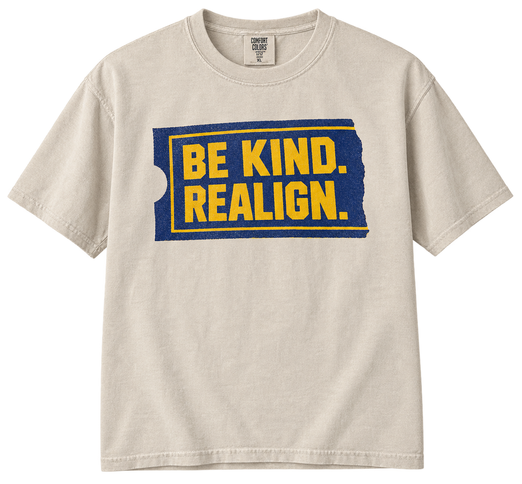 Be Kind Realign Tee