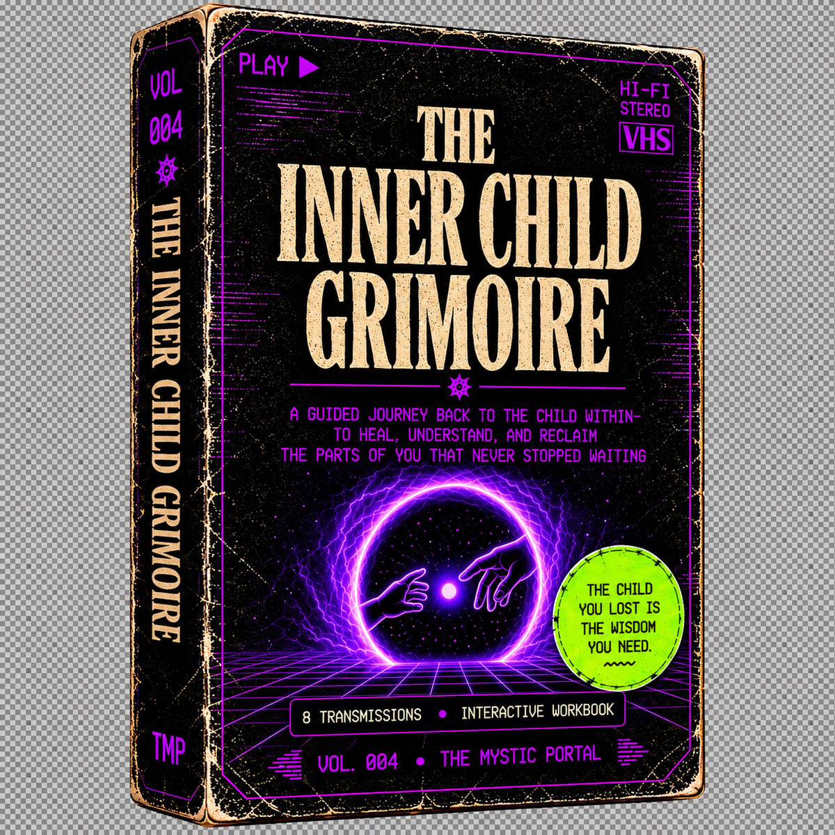 The Inner Child Grimoire • Vol 004